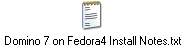 Domino 7 on Fedora4 Install Notes.txt